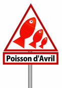Attention, poissons malicieux en route !